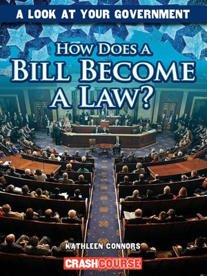 cover image of How Does a Bill Become a Law?